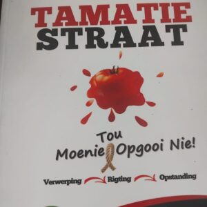 WhatsApp Image 2026-09-06 at 10.43.42 Titel: Tamatie Straat (met die subtitel "Tou Moenie Opgooi Nie!")